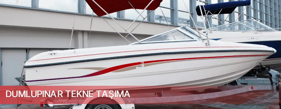 Dumlupınar İlçemi Tekne Taşıma
